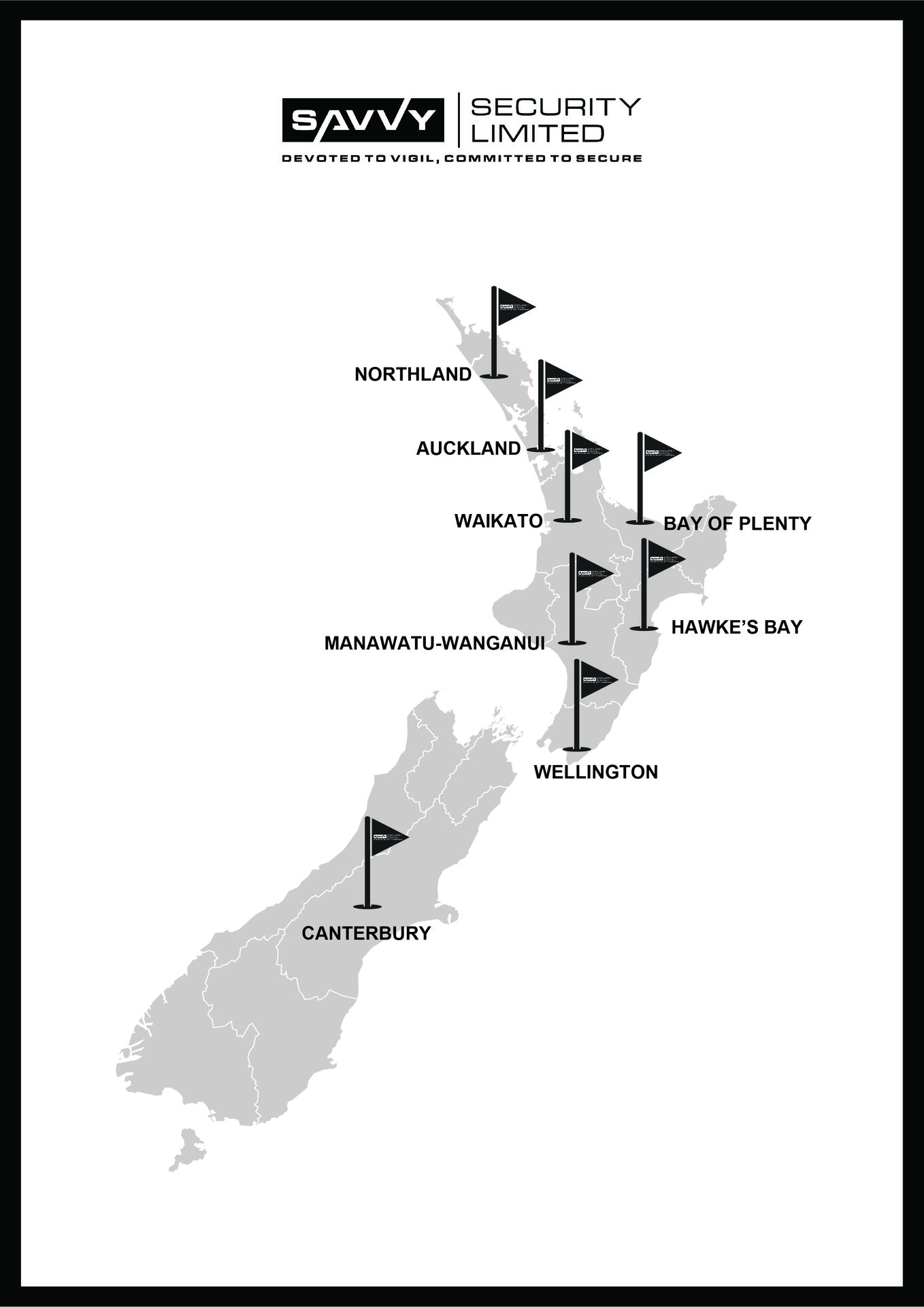 Map of New Zealand showing the regions Savvy Security covers: Northland, Auckland, Waikato, Bay of Plenty, Manawatu-Wanganui, Hawke's Bay, Wellington and Canterbury.